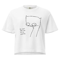 Image 2 of Women’s heavyweight boxy tee DO NOT ASK ME TO DO MATH 