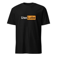 Image 1 of Use Lube - PH Style Short-Sleeve Unisex T-Shirt