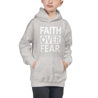 Image 4 of Faith Over Fear Kids Hoodie