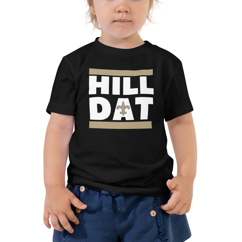 Image of Hill Dat Toddler Unisex Short Sleeve Tee