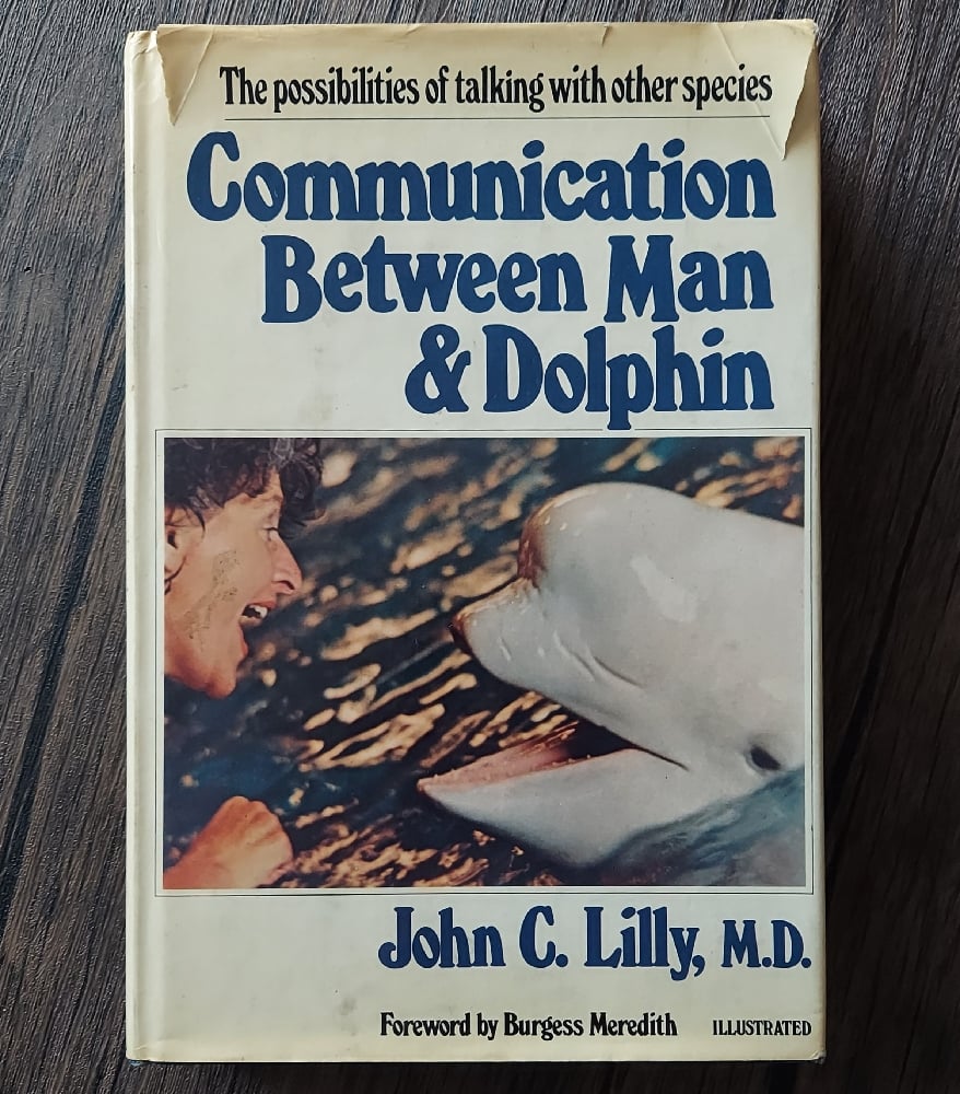 Communication Between Man and Dolphin, by John C. Lilly