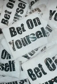 Bet On Yourself Shirts