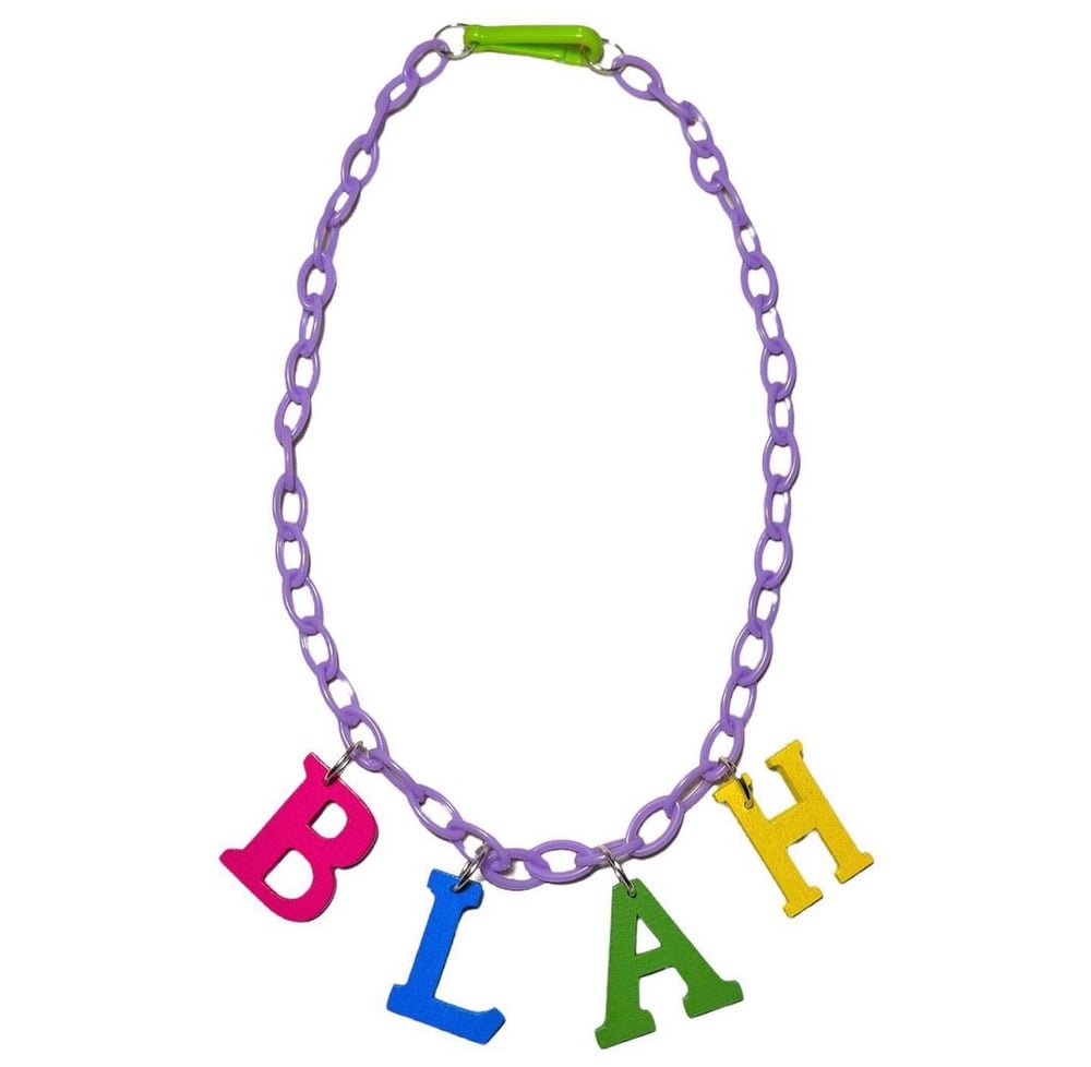 Image of “BLAH” Necklace