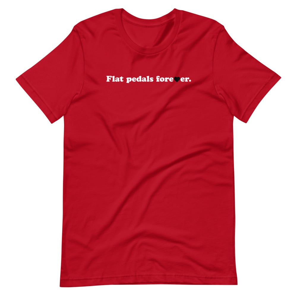Flat Pedals Forever T-Shirt