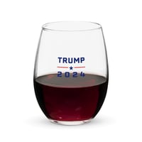 Image 1 of Trump 2024 15 oz Stemless Wine Glass, MAGA, Patriotic Gift