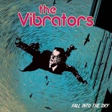 Image of The Vibrators. Fall Into The Sky