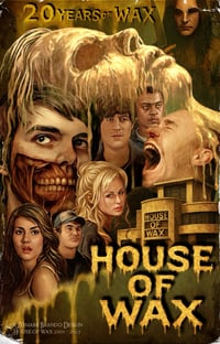 HOUSE OF WAX (20TH ANNIVERSARY)