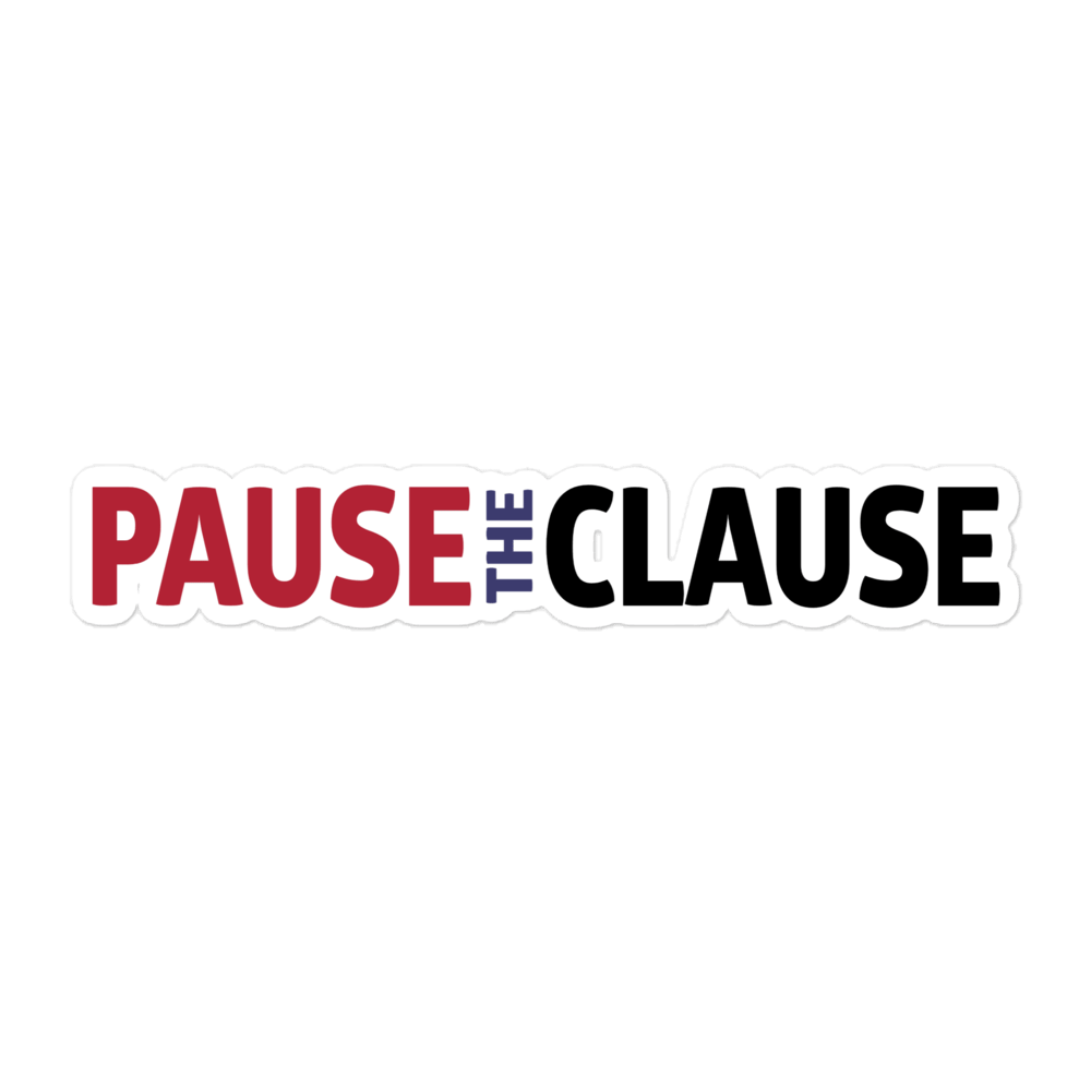 PAUSE THE CLAUSE stickers