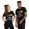 "GOD LOVES GAY" Unisex Tee by InVision LA