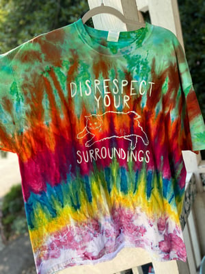 Image of 2XL Disrespect Your Surroundings Tie Dye Shirt