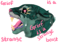 Grief is a strange beast 