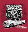 ADULT Shirts Bros Ride is Lowered Than My Grades