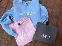 MAMA/BOYMAMA/GIRLMAMA T-Shirt + Sweatshirt