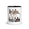 My Coffee Needs Coffee-Mug with Color Inside