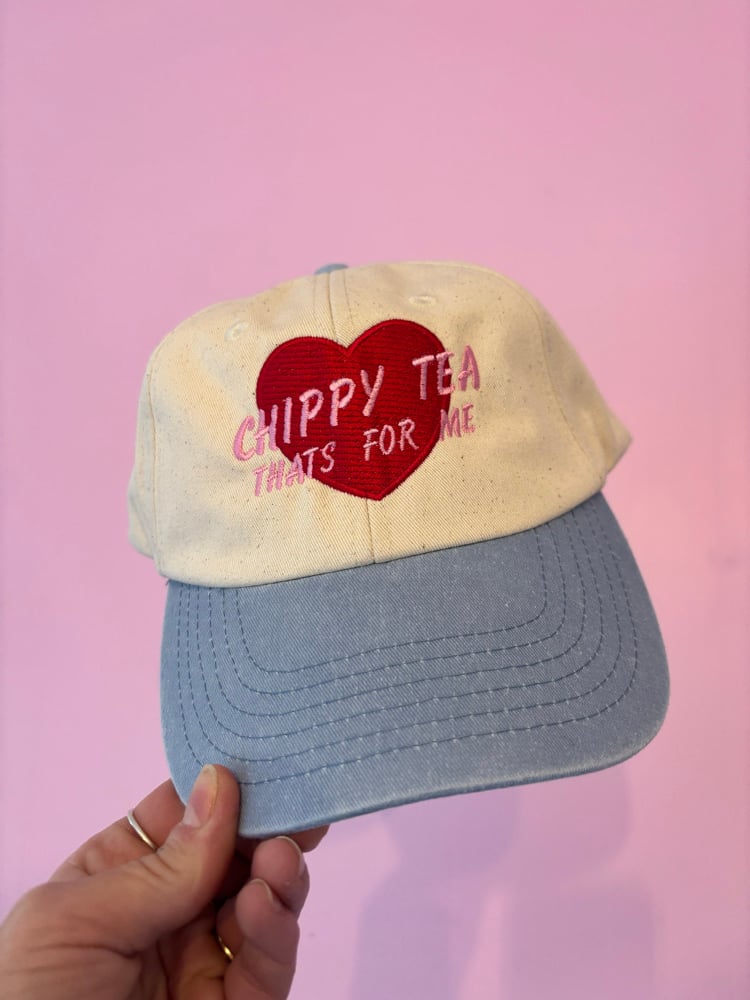 Image of Chippy tea, that’s for me baseball cap