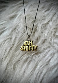 Oh Shit! Pendant