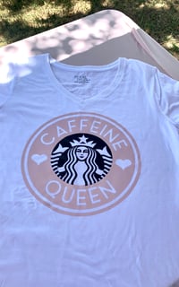 Image 2 of Caffeine Queen Shirt/Sweater