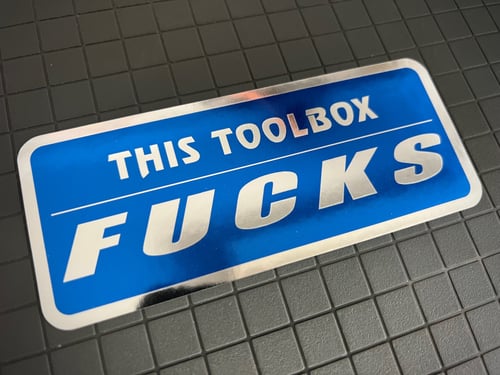 Image of This Toolbox FUCKS