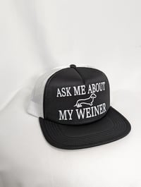 Image 2 of Ask me about my Weiner!