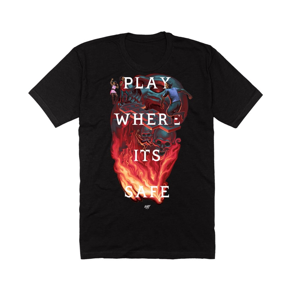 Image of Play Where It’s Safe T-Shirt