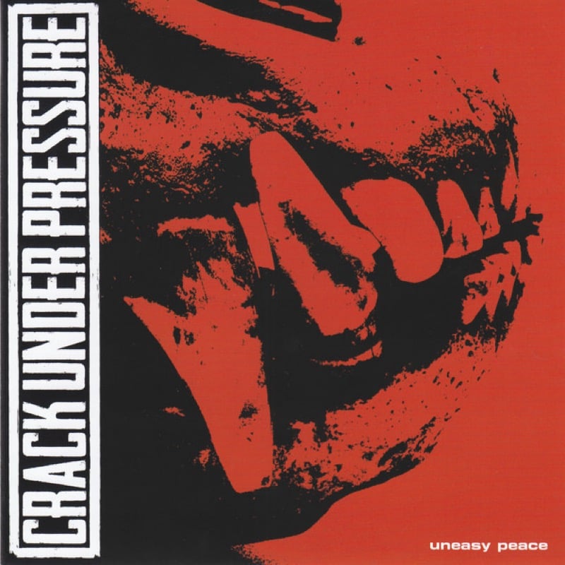 Image of Crack Under Pressure - "Uneasy Peace" 7" (German Import)