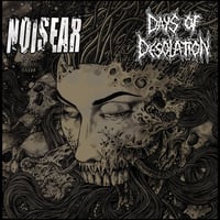 Days Of Desolation / Noisear "split" 7" (Euro Import)
