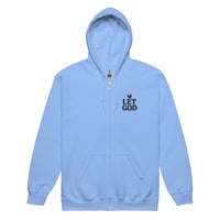 Image 2 of “LET GOD” Embroidered Zip Up Hoodie