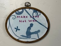 Make Love Not War 