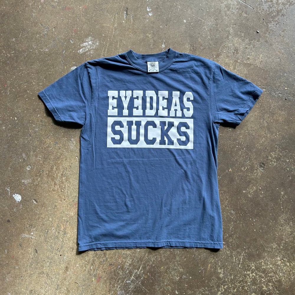 EYEDEAS SUCKS