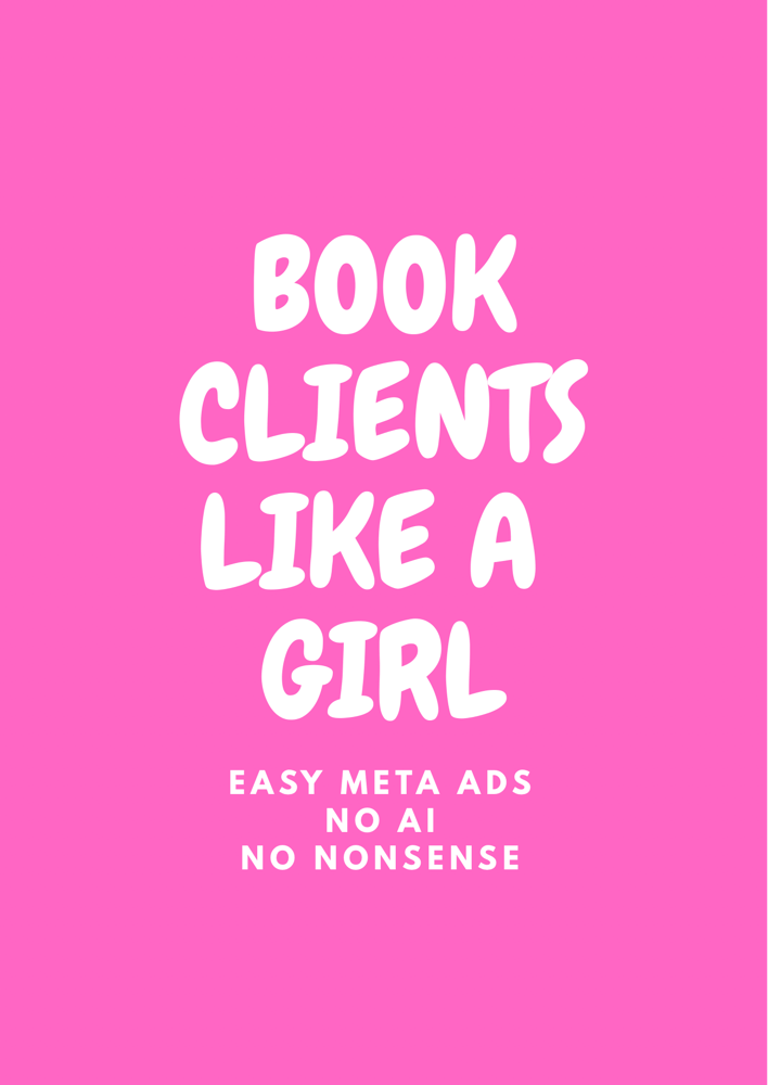 Book Clients Like A Girl: One Off Interactive Zoom Workshop