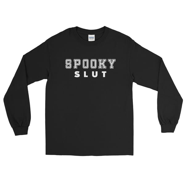 Image of Spooky Slut Long Sleeve Shirt