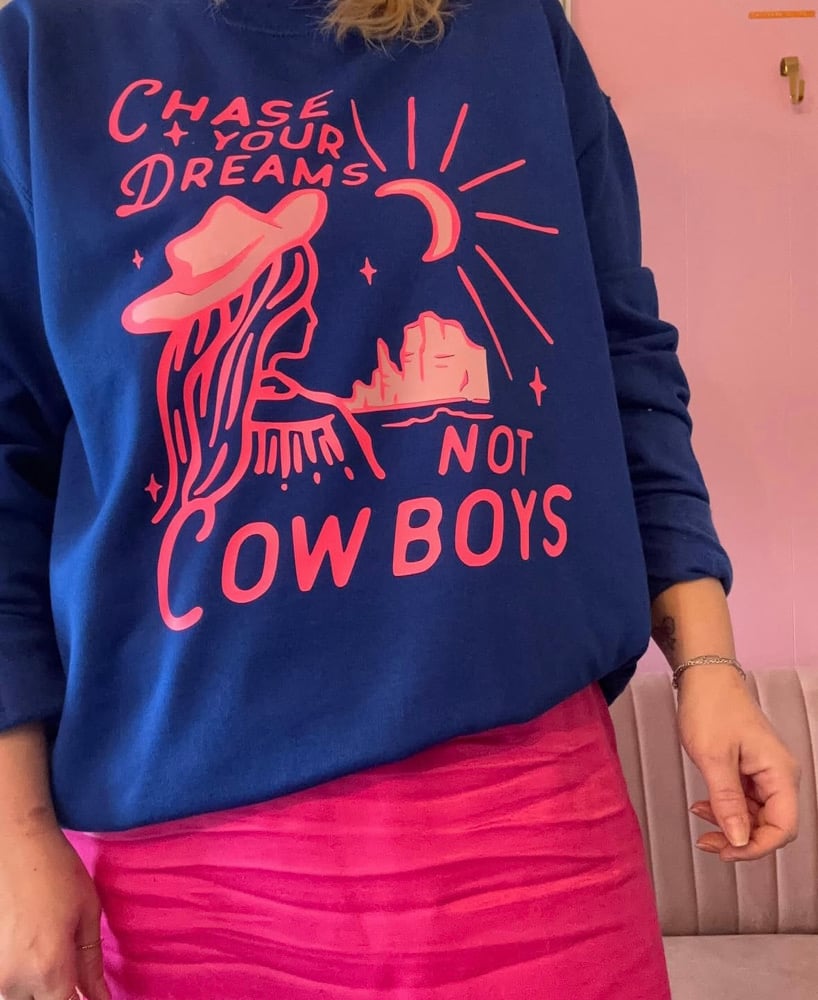 Image of Chase dreams not cowboys 