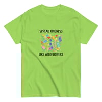 Image 4 of Unisex classic tee, Spread Kindness Like Wildflowers Tee