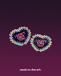 I Don’t Love You Holographic Vinyl Stickers