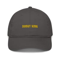 Image 2 of "DONUT KING" Organic Dad Hat