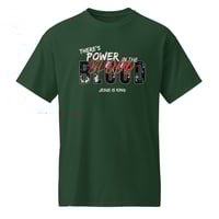 Image 5 of "There's Power in the Blood" Tee