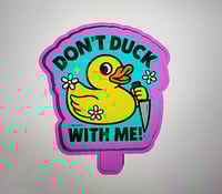 Don't Duck With Me Freshie Silicone Mold 