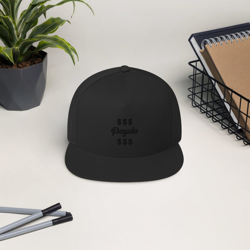 Payola Embroided Flat Bill Cap