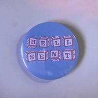 Image 1 of Hell Sent 2 inch Button Pin