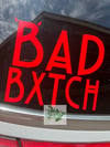 Bad Bxtch Car Decal