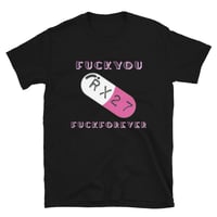 Rx27 Fuck Forever Shirt