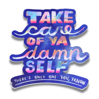 Image 1 of Take Care of Ya Damn Self ❤️‍🔥💌 | Sticker