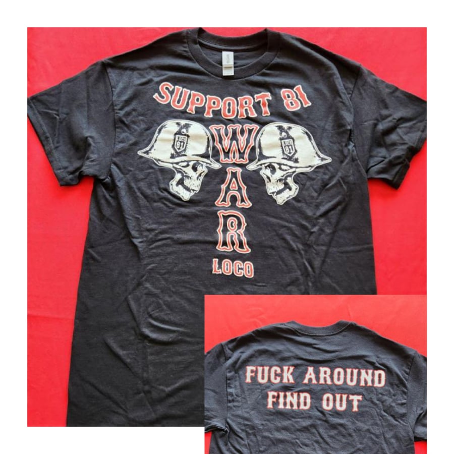 Image of Support 81 WAR T-Shirt 