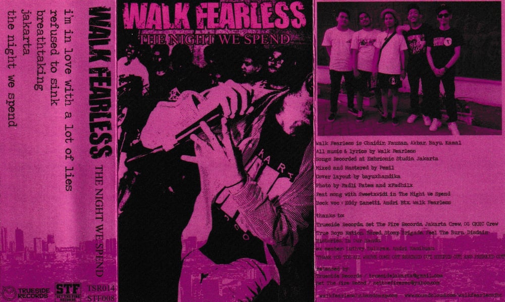 WALK FEARLESS ‘The Night We Spend’ cassette