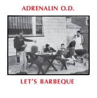 ADRENALIN O.D. Let’s BBQ Millennium Edition 12”