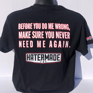 Image of T-Shirt - "Never Need Me Again” 