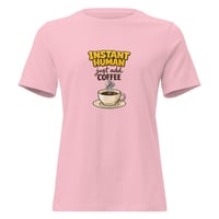 Image 3 of Women's Relaxed T-Shirt, Just Add Coffee, Coffee Lovers tee