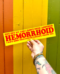 Hemorrhoid Bumper Sticker