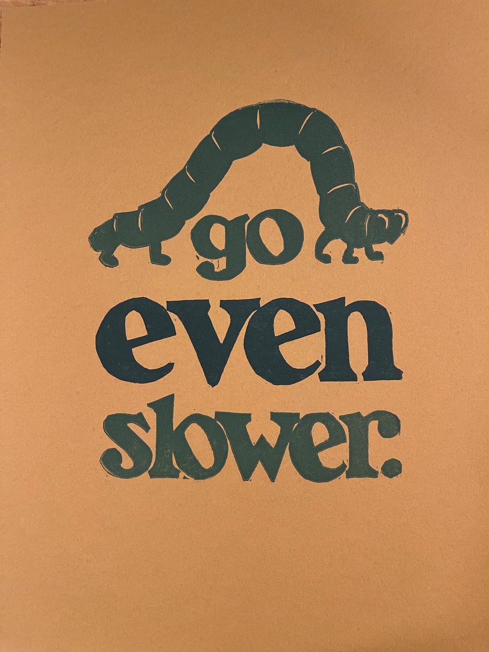 Go Even Slower