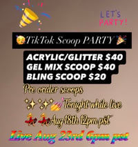 TIKTOK SCOOP PARTY ( 1 SCOOP)